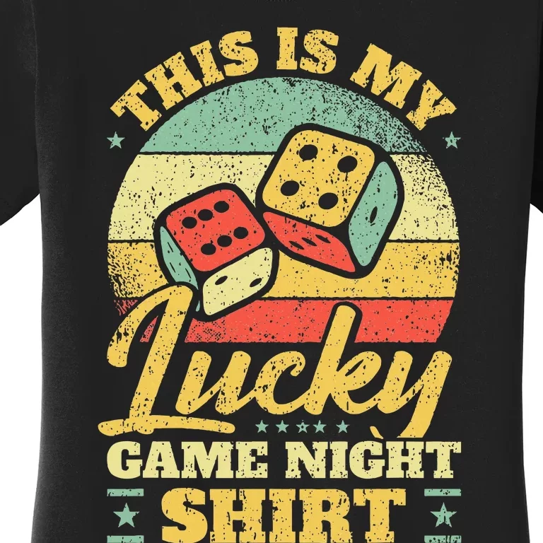 Game Night Host I Lucky Board Game Night Women's T-Shirt