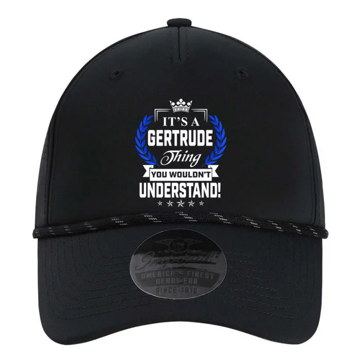 Gertrude Name Its' A Gertrude Thing You Wouldn't Understand Performance The Dyno Cap