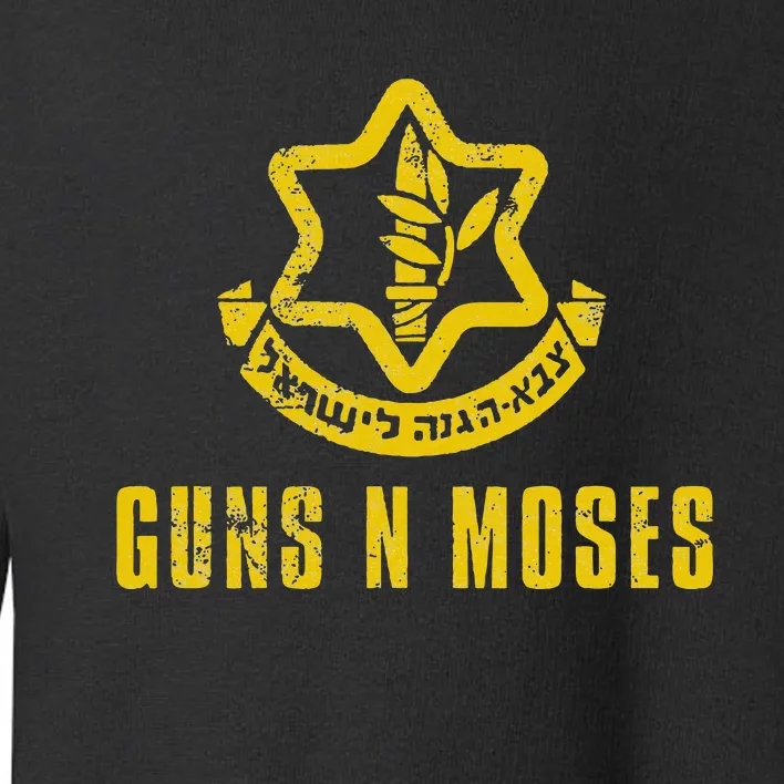 Guns N Moses Israel Defense Forces IDF Tzahal Krav Maga Toddler Sweatshirt