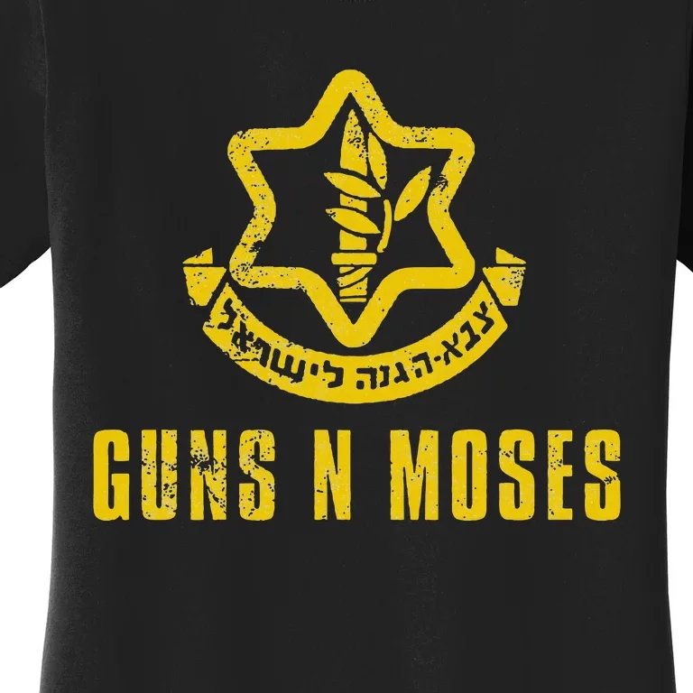 Guns N Moses Israel Defense Forces IDF Tzahal Krav Maga Women's T-Shirt