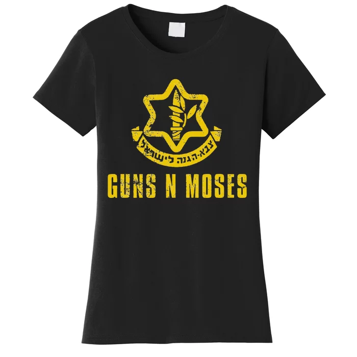 Guns N Moses Israel Defense Forces IDF Tzahal Krav Maga Women's T-Shirt