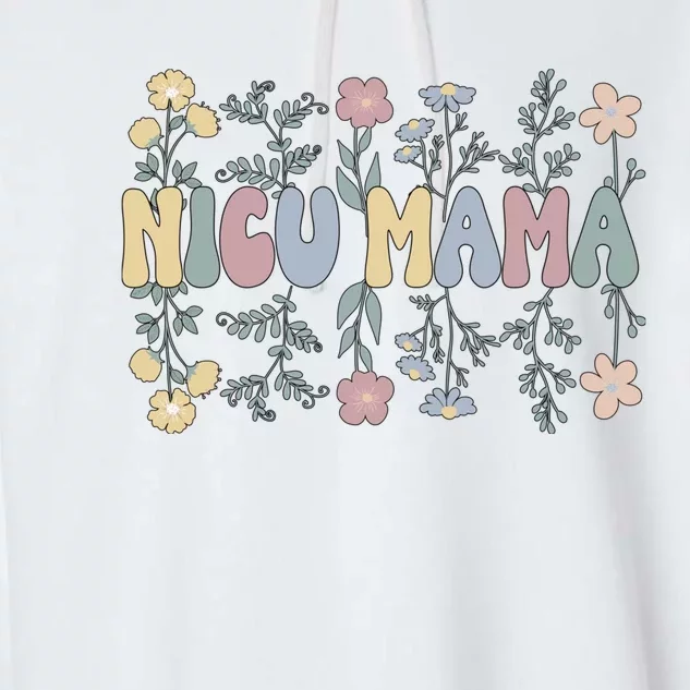 Groovy NICU Mama Flowers Mother Of A NICU Warrior Garment-Dyed Fleece Hoodie