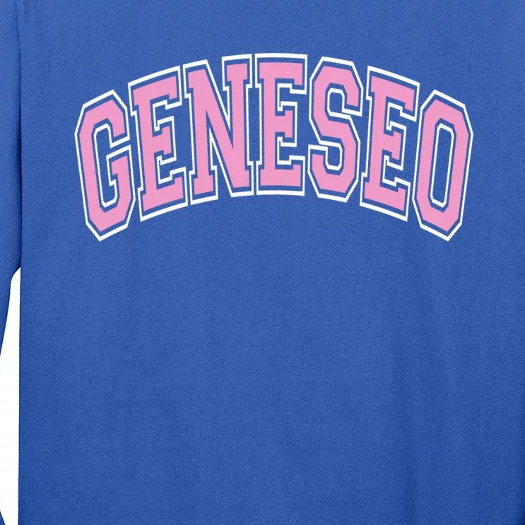 Geneseo Ny New York Varsity Style Pink Text Meaningful Gift Long Sleeve Shirt