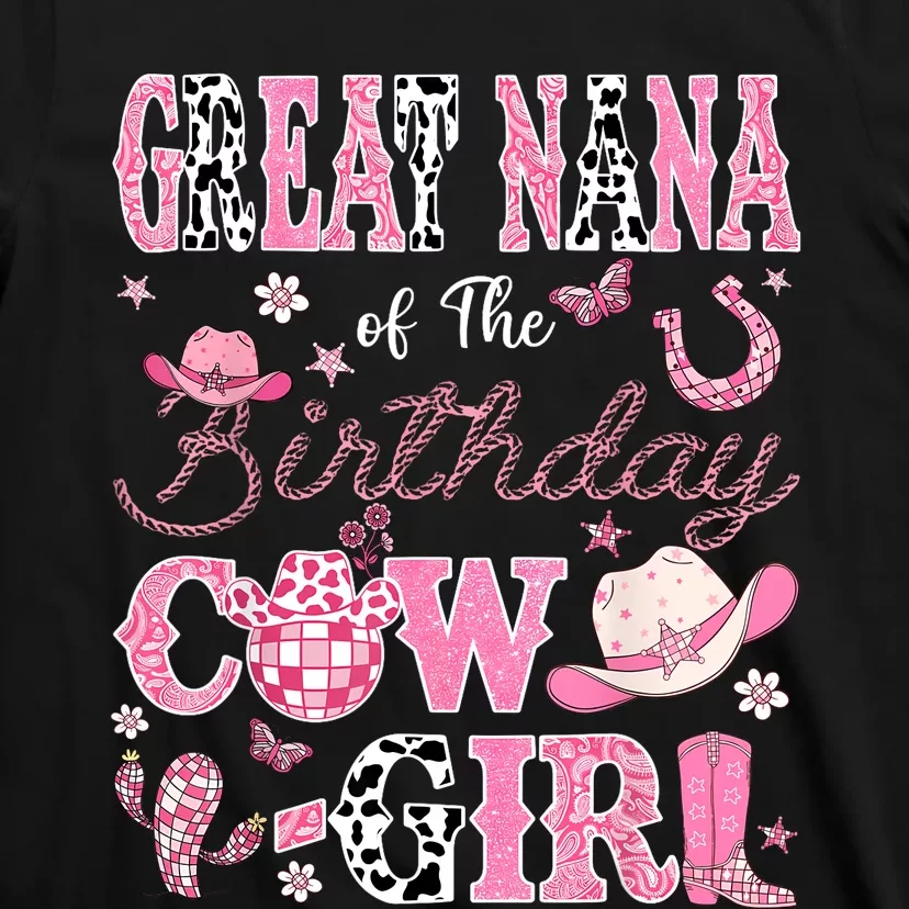 Great Nana Of The Birthday Cowgirl Western Rodeo Great Nana T-Shirt