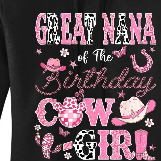 Great Nana Of The Birthday Cowgirl Western Rodeo Great Nana Women's Pullover Hoodie