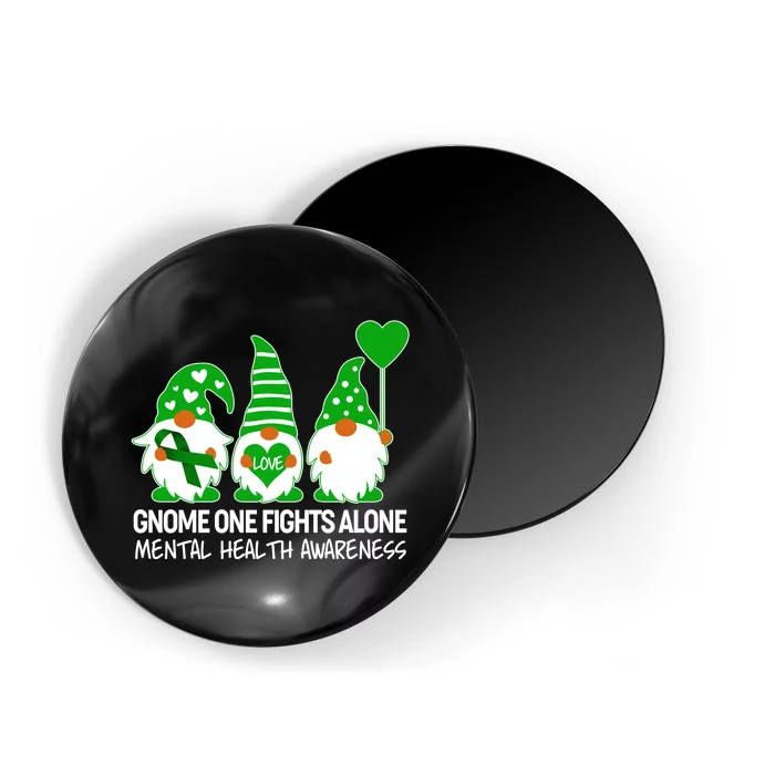 Gnome One Fights Alone Mental Health Awareness Magnet