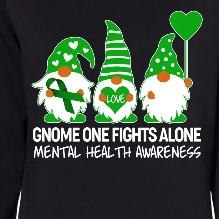 Gnome One Fights Alone Mental Health Awareness Womens California Wash Sweatshirt