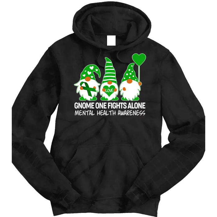 Gnome One Fights Alone Mental Health Awareness Tie Dye Hoodie