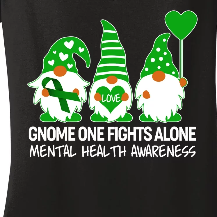 Gnome One Fights Alone Mental Health Awareness Women's V-Neck T-Shirt