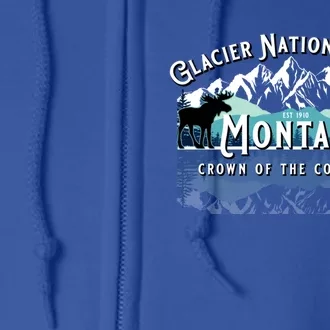 Glacier National Park Montana Hiking Camping Moose Souvenir Meaningful Gift Full Zip Hoodie