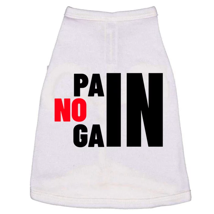 Gym No Pain No Gain Workout Meaningful Gift Doggie Tank