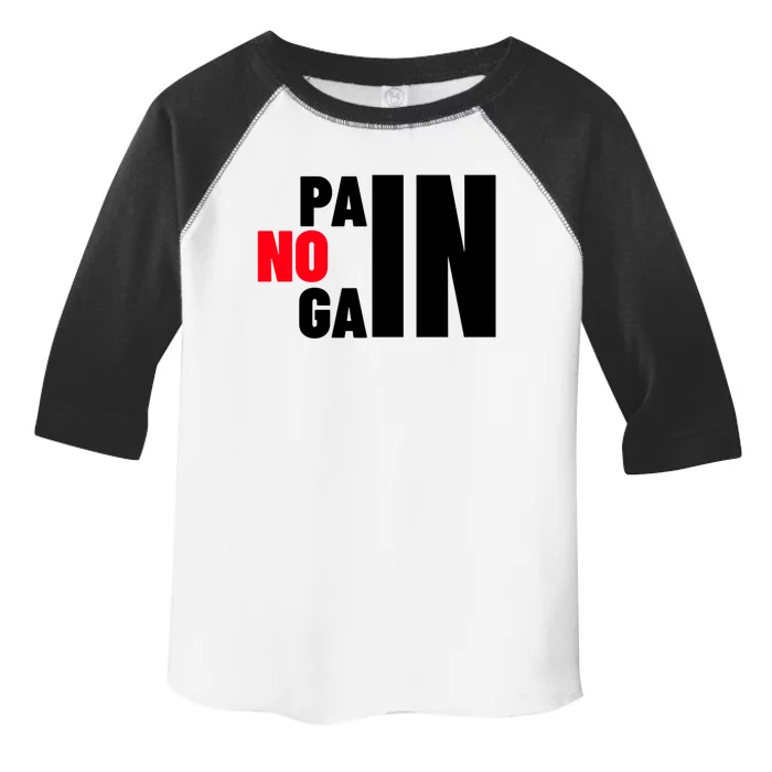 Gym No Pain No Gain Workout Cute Gift Toddler Fine Jersey T-Shirt