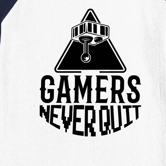 Gamers Never Quit Baseball Sleeve Shirt