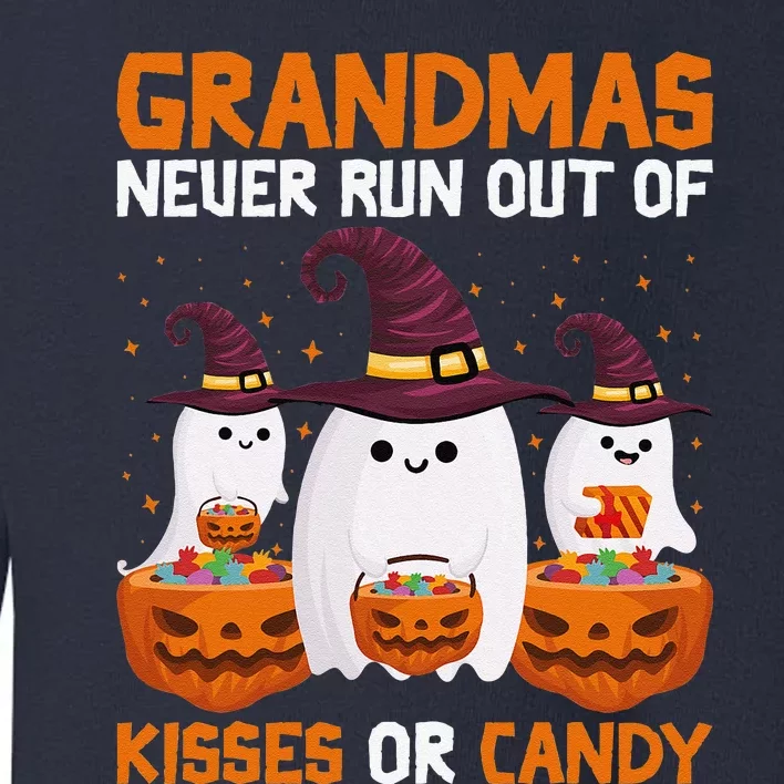 Grandmas Never Run Out Of Kisses Or Candy Ghost Halloween Toddler Sweatshirt