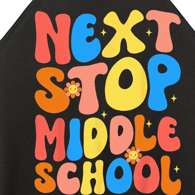 Groovy Next Stop Middle School Elementary School Graduation Women’s Perfect Tri Rocker Tank