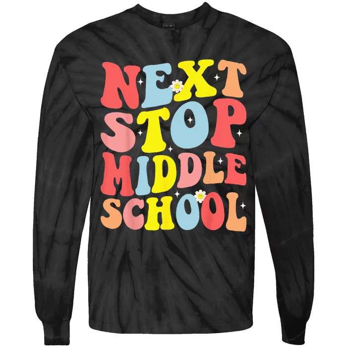 Groovy Next Stop Middle School Elementary School Graduation Tie-Dye Long Sleeve Shirt