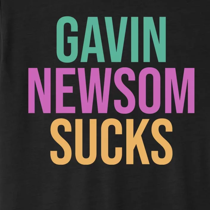 Gavin Newsom Sucks ChromaSoft Performance T-Shirt