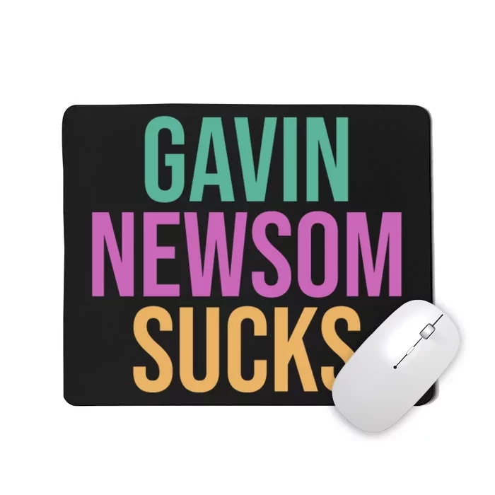 Gavin Newsom Sucks Mousepad