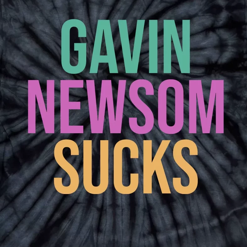 Gavin Newsom Sucks Tie-Dye T-Shirt