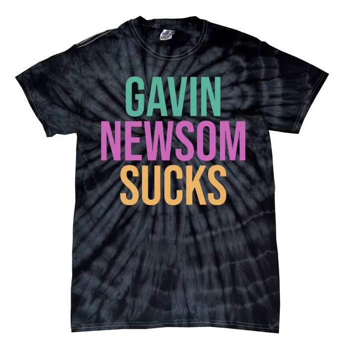 Gavin Newsom Sucks Tie-Dye T-Shirt