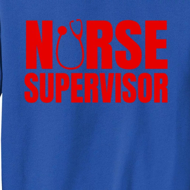 Great Nurse Supervisor Rn Nursing Leadership Cute Gift Sweatshirt