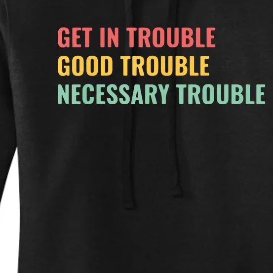 Good Necessary Trouble Women's Pullover Hoodie