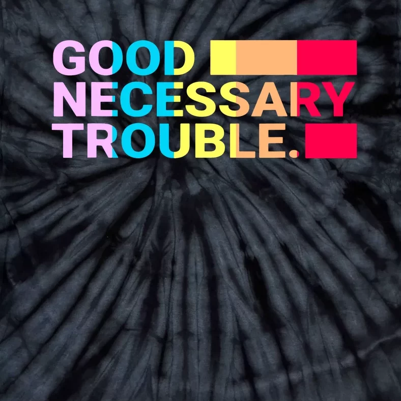 Good Necessary Trouble LGBTQ Tie-Dye T-Shirt