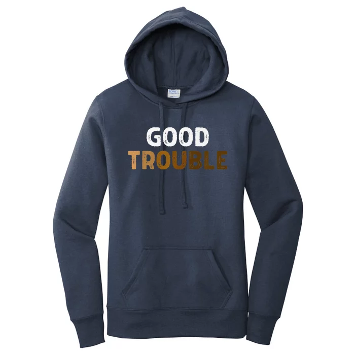 Good Necessary Trouble Voting Rights John Lewis Melanin Hbcu Premium Women's Pullover Hoodie