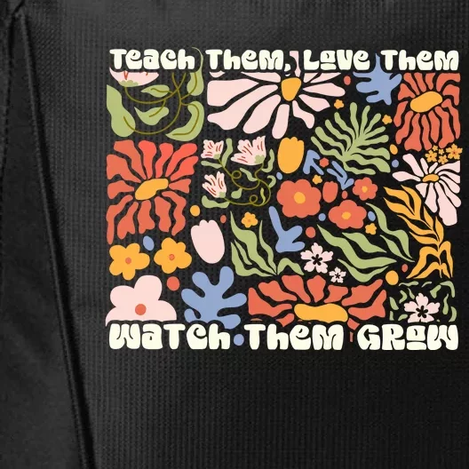 Groovy New Teacher Teach Them Love Them Watch Them Grow City Backpack