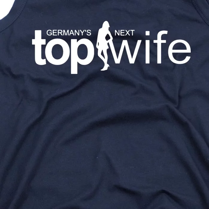 GermanyS Next Top Wife Tank Top