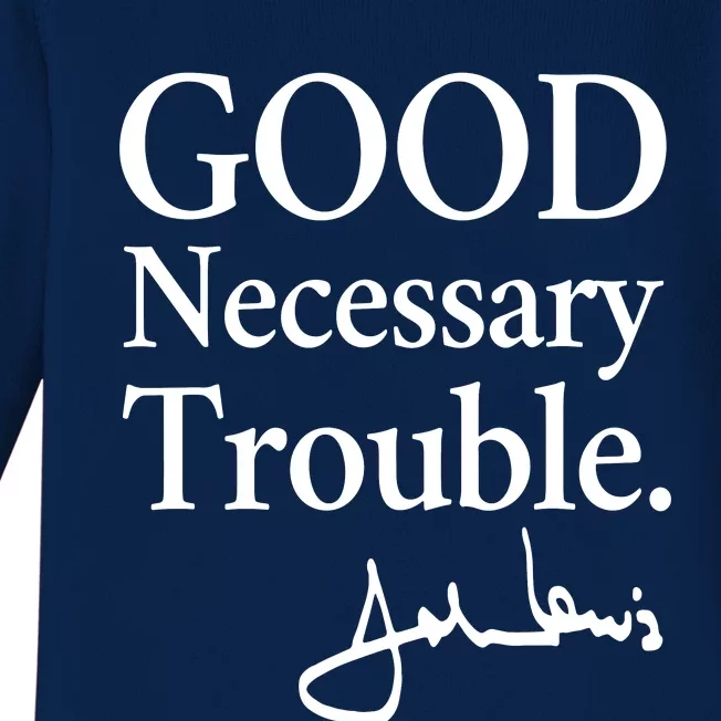 Good Necessary Trouble Social Justice Civil Rights Quote Baby Long Sleeve Bodysuit