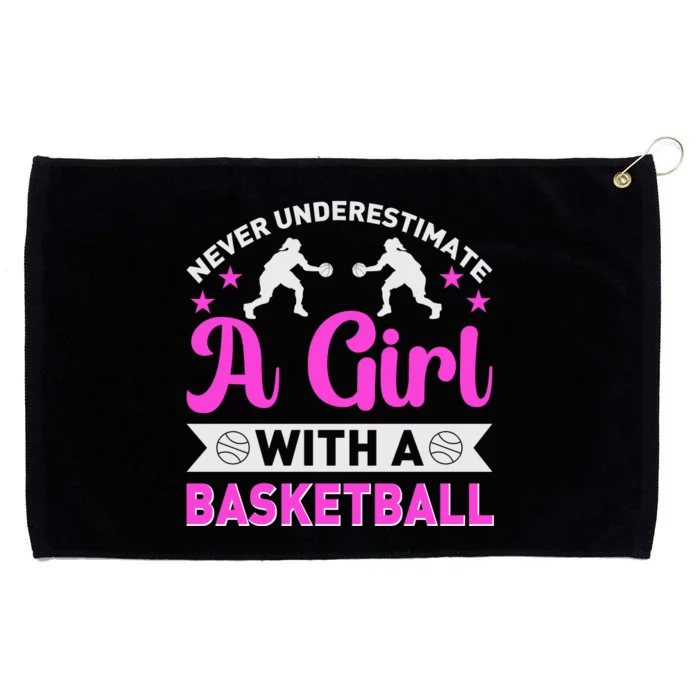 Girls Never Underestimate A Girl Who Plays Basketball Bball Grommeted Golf Towel