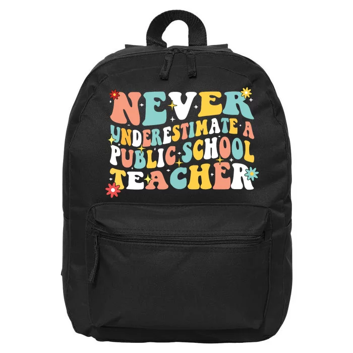 Groovy Never Underestimate A Public School Teacher 16 in Basic Backpack