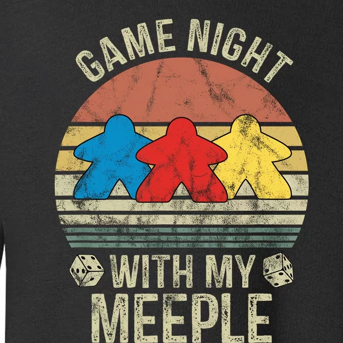 Game Night With My Meeple Board Games Tabletop Boardgamers Toddler Sweatshirt