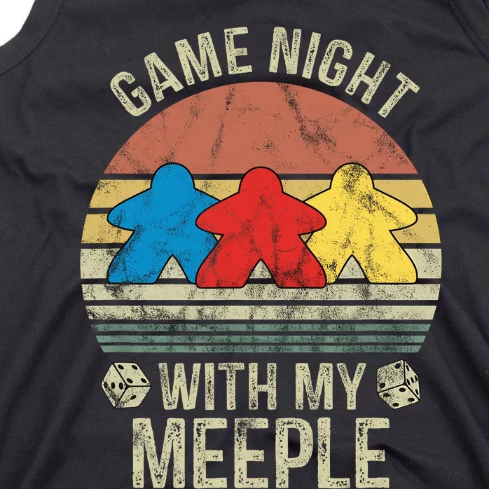 Game Night With My Meeple Board Games Tabletop Boardgamers Tank Top