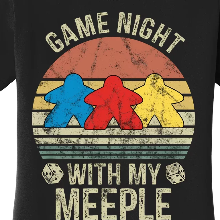 Game Night With My Meeple Board Games Tabletop Boardgamers Women's T-Shirt