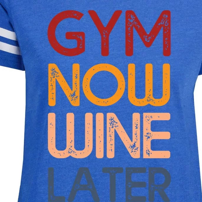 Gym Now Wine Later Funny Gym Workout Lover Wine Lovers Cute Gift Enza Ladies Jersey Football T-Shirt