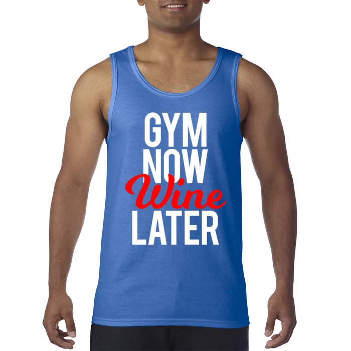 Gym Now Wine Later Funny Workout Saying Fitness Cardio Gift Meaningful Gift Tank Top