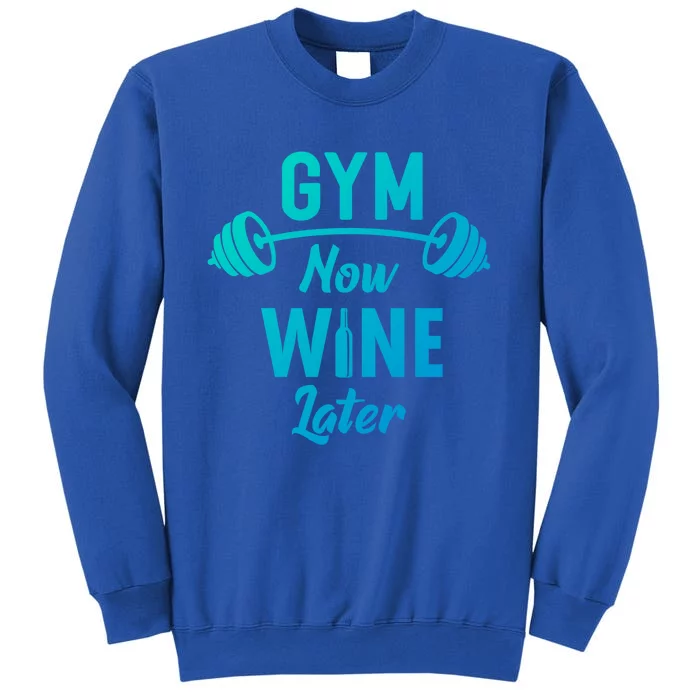 Gym Now Wine Later Funny Workout Weightlifting Barbell Cool Gift Sweatshirt