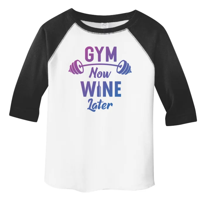 Gym Now Wine Later Funny Workout Weightlifting Barbell Cool Gift Toddler Fine Jersey T-Shirt