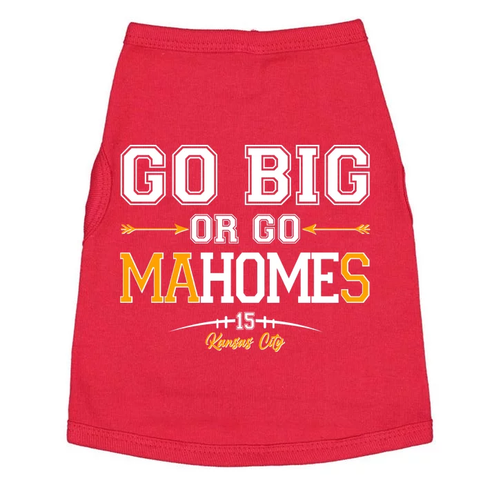 Go Big Or Go Ma-HOME-s Kansas City Football No 15 Doggie Tank