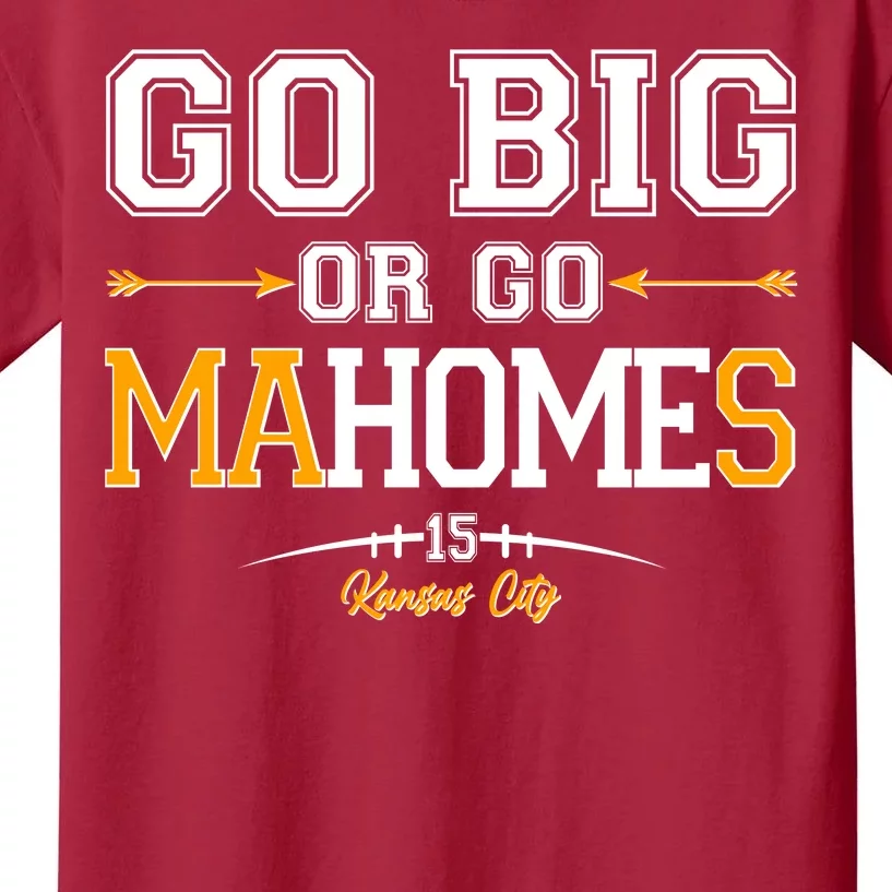 TeeShirtPalace Go Big or Go Mahomes Kansas City Kids T-Shirt