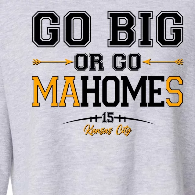 Go Big Or Go Ma-HOME-s Kansas City Football No 15 Cropped Pullover Crew