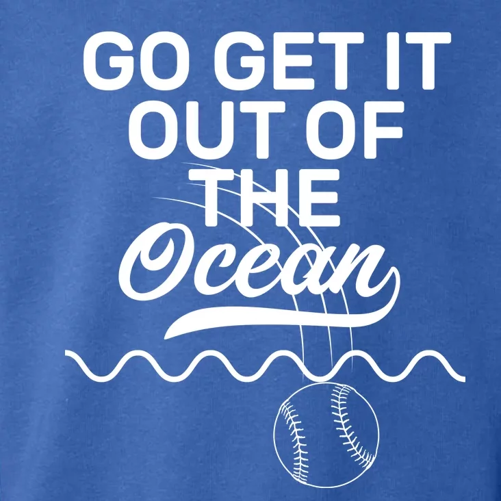 Go Get It Out Of The Ocean Toddler Hoodie