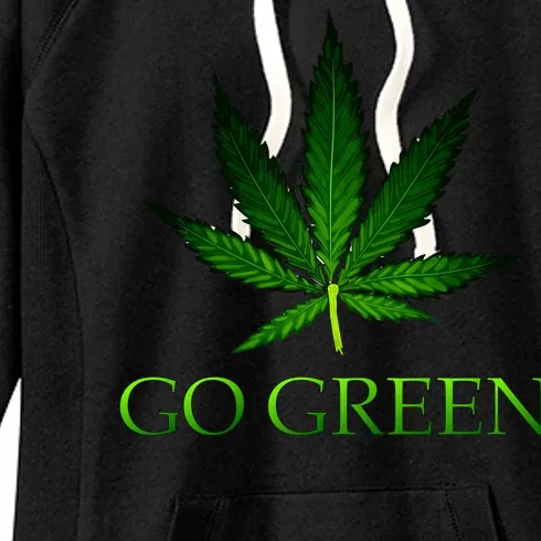 Go Green Medical Marijuana Weed Women's Fleece Hoodie