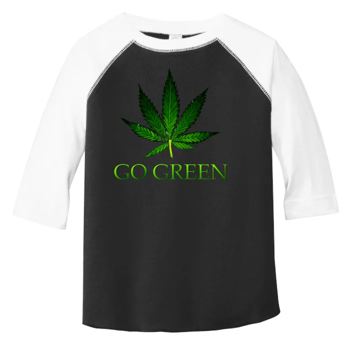 Go Green Medical Marijuana Weed Toddler Fine Jersey T-Shirt