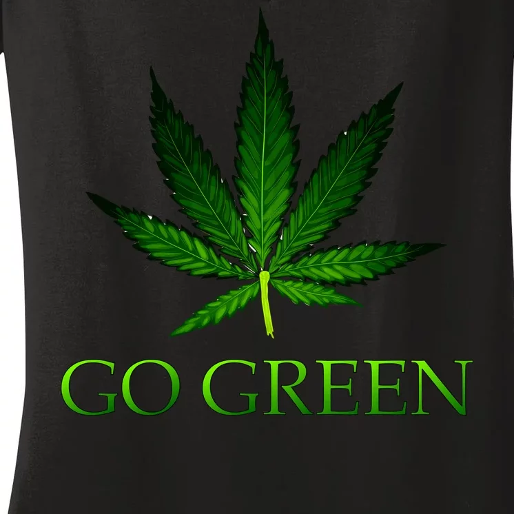 Go Green Medical Marijuana Weed Women's V-Neck T-Shirt