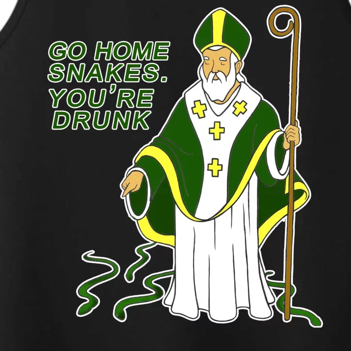 Go Home Snakes Your Drunk St Patrick's Performance Tank