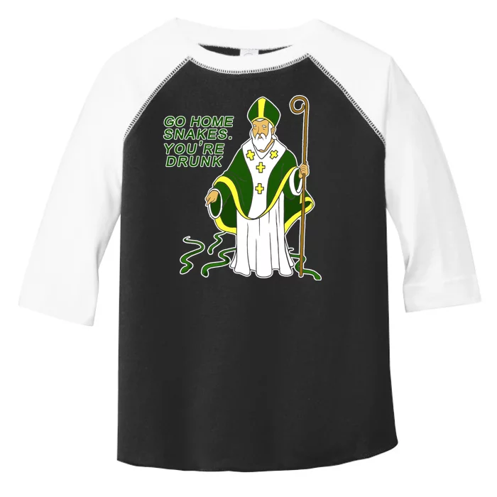 Go Home Snakes Your Drunk St Patrick's Toddler Fine Jersey T-Shirt