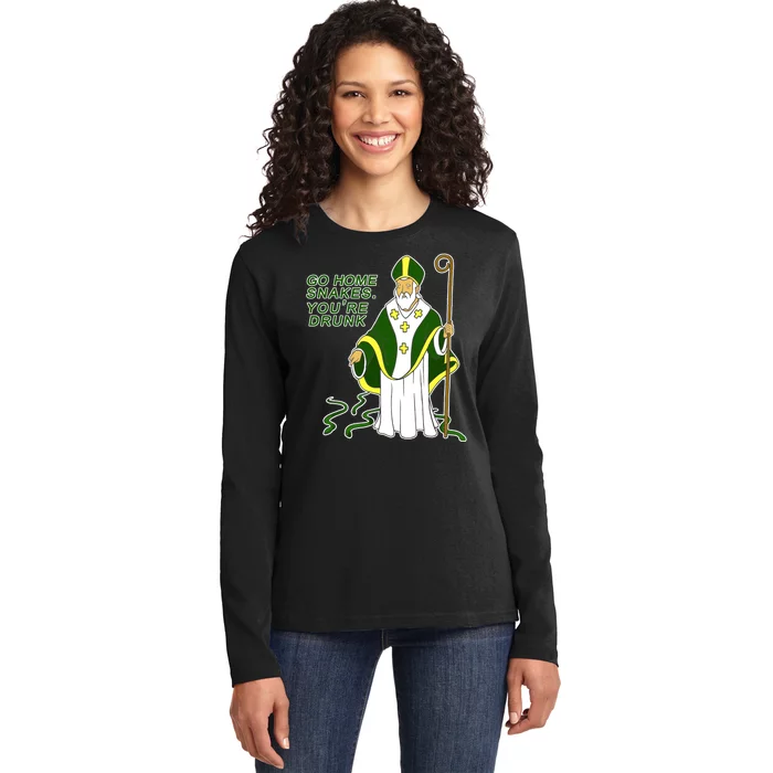 Go Home Snakes Your Drunk St Patrick's Ladies Long Sleeve Shirt